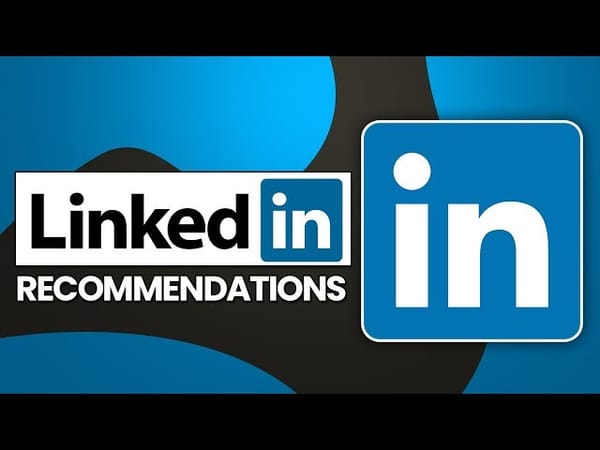Leveraging LinkedIn Recommendations to Boost Your Profile